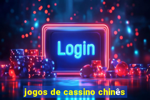 jogos de cassino chinês